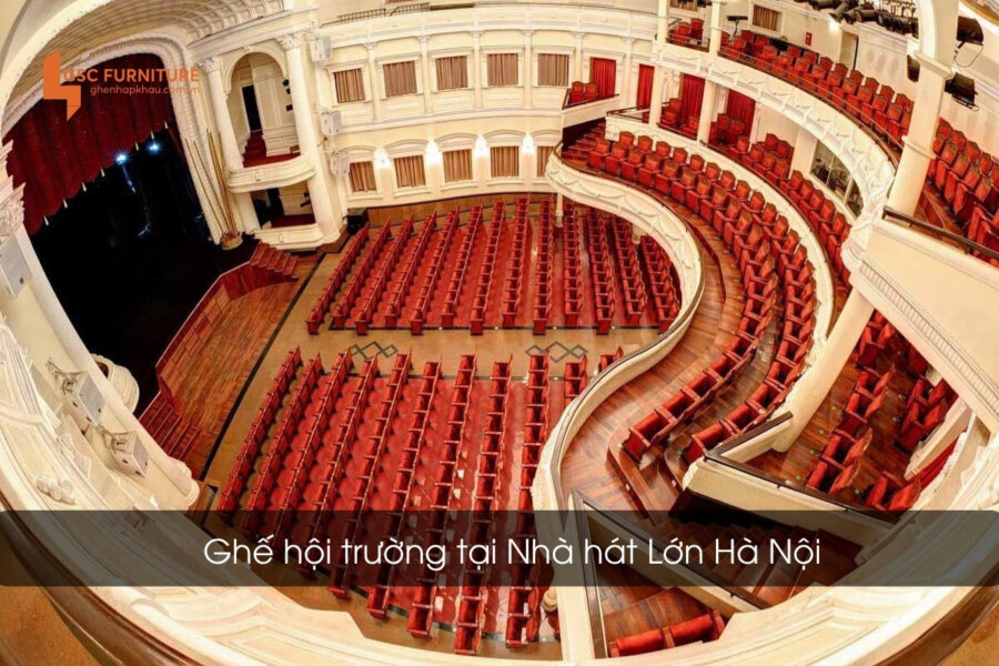 30 Mẫu ghế hội trường nhà hát nhập khẩu bền đẹp 1 Ghế hội trường bên trong Nhà hát Lớn Hà Nội