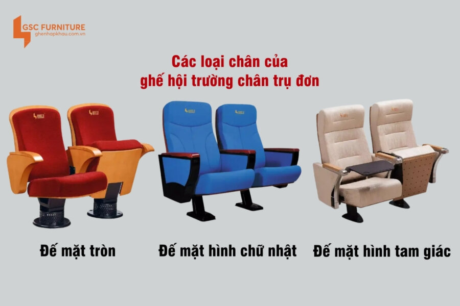 Các loại chân của ghế hội trường chân trụ đơn