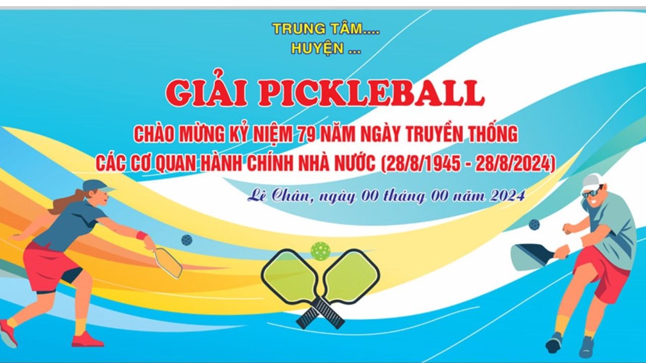 Tổng Hợp 15+ Mẫu Banner Giải Đấu Pickleball Đẹp Và Ấn Tượng 13 banner giai dau pickleball 14